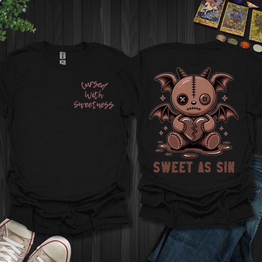 Cursed With Sweetness (front and back) T-Shirt