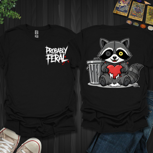 Probably Feral T-Shirt