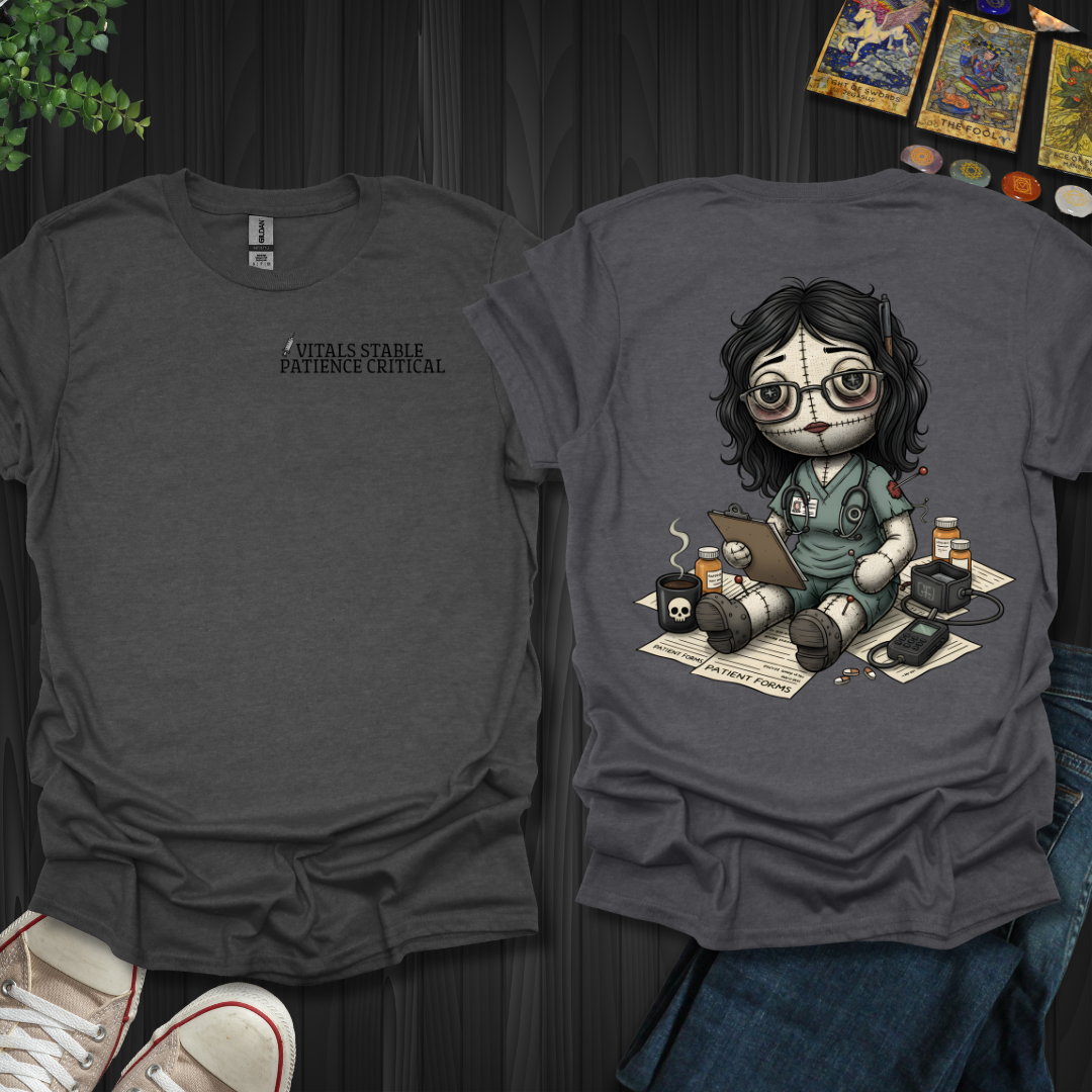 Vitals Stable. Patience Critical T-Shirt