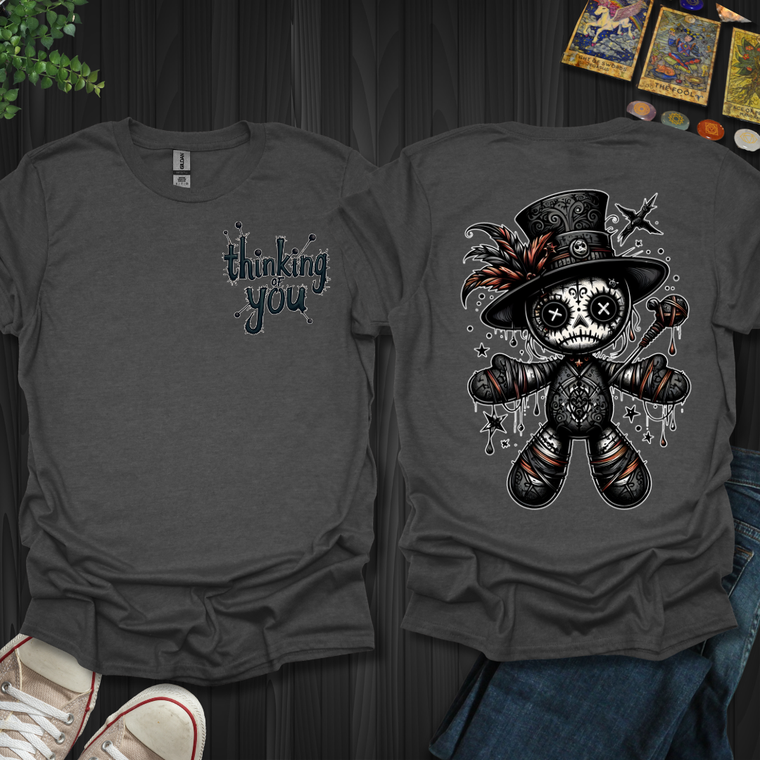 Thinking of You Voodoo Doll Front and Back T-Shirt