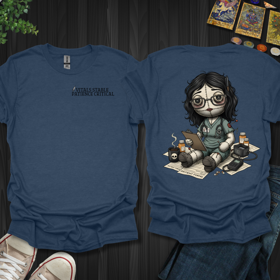 Vitals Stable. Patience Critical T-Shirt