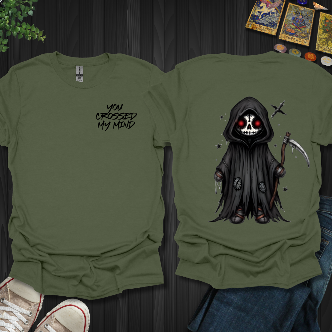 You Crossed My Mind (front and back)T-Shirt