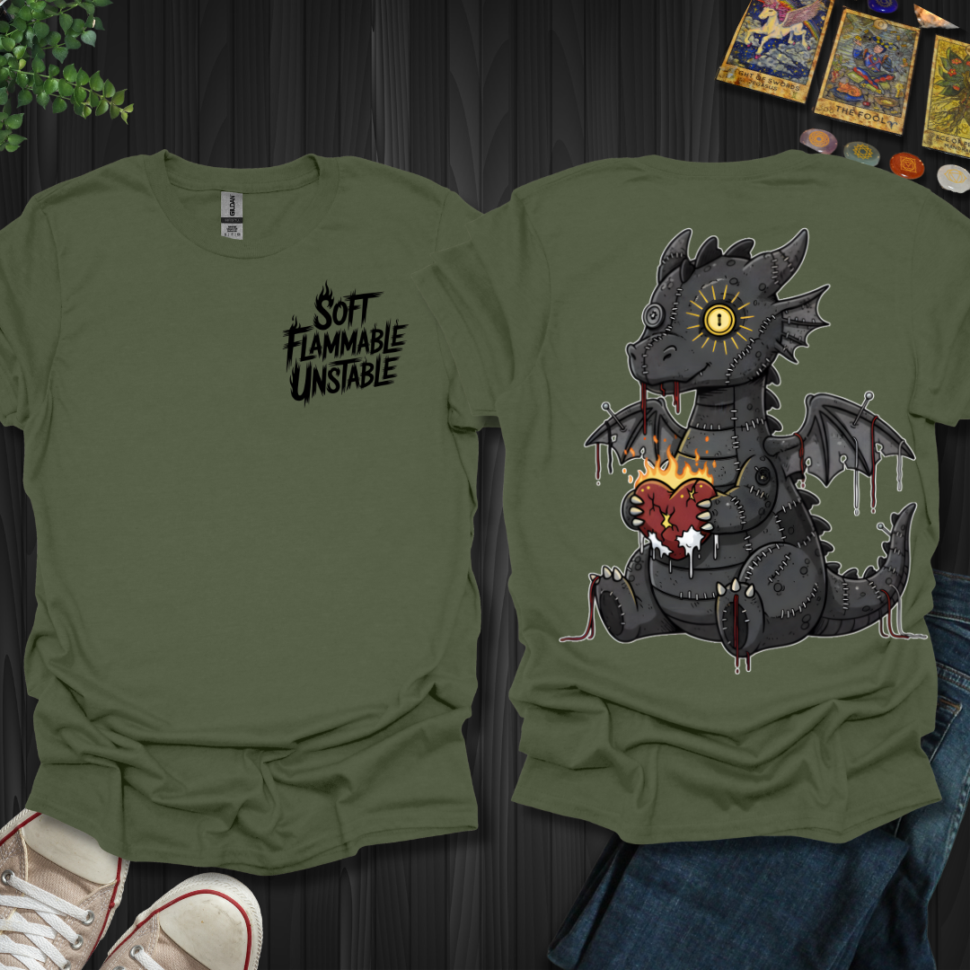 Soft • Flammable • Unstable – Dragon T-Shirt