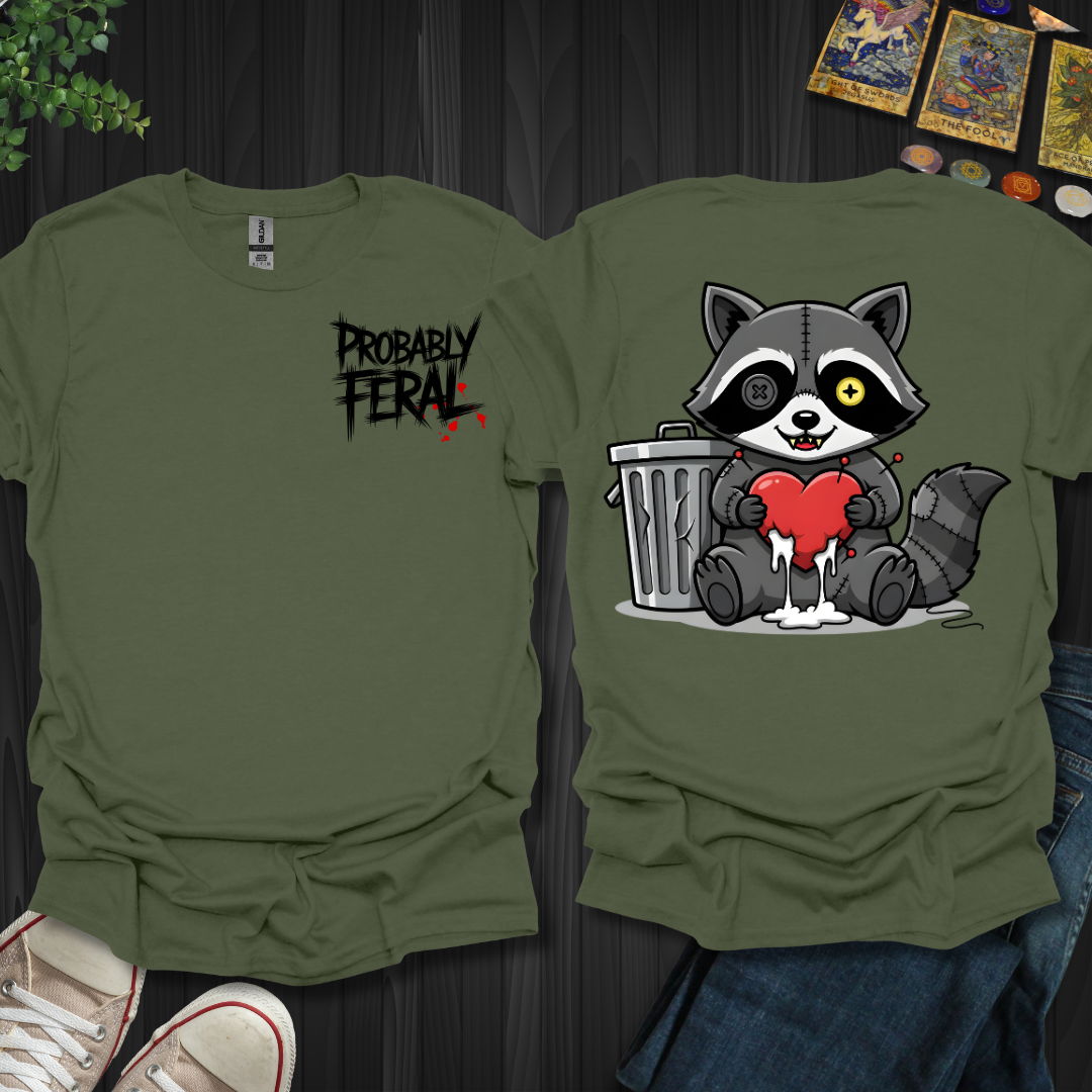 Probably Feral T-Shirt