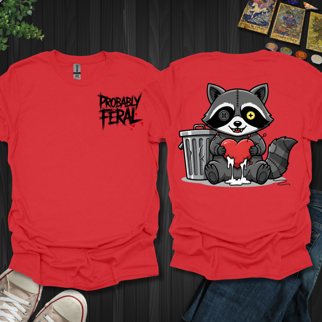 Probably Feral T-Shirt