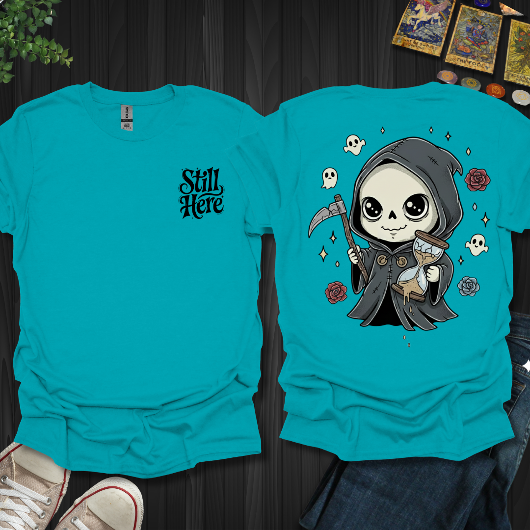 Still Here – Grim Reaper Resilience (Front + Back Print) T-Shirt