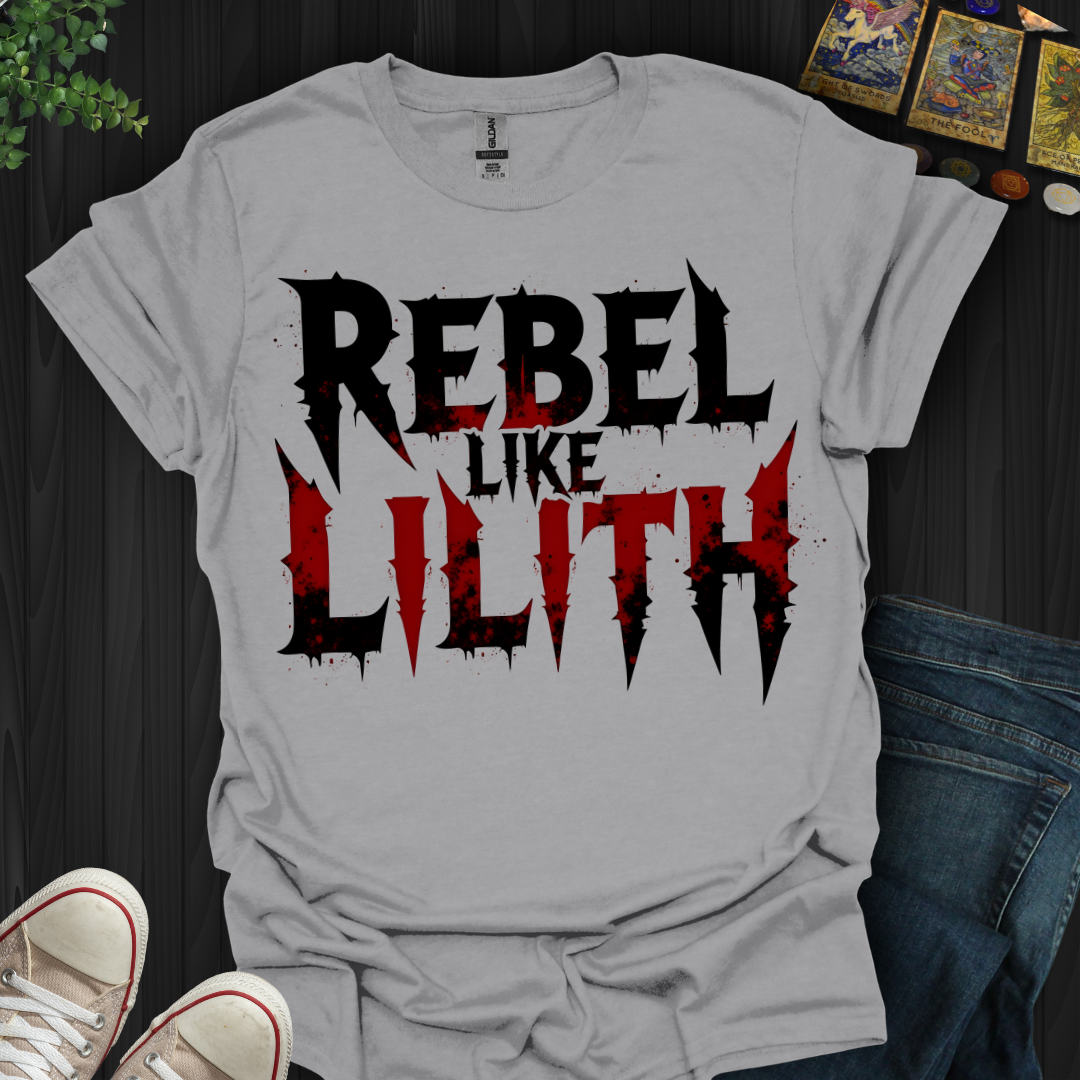 Rebel Like Lilith T-Shirt