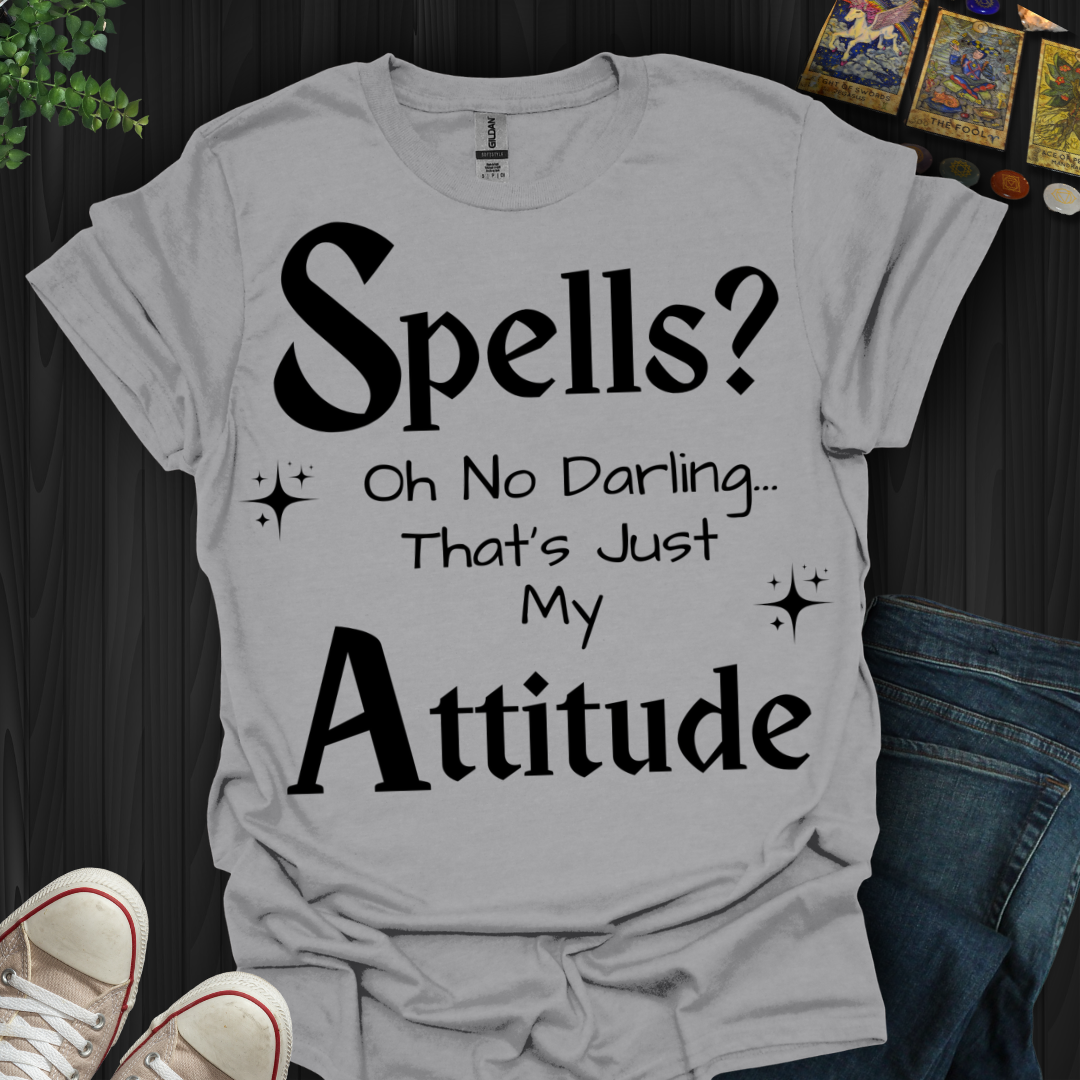 Just My Attitude T-Shirt