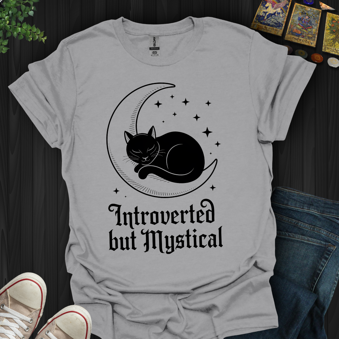 Introverted But Mystical T-Shirt