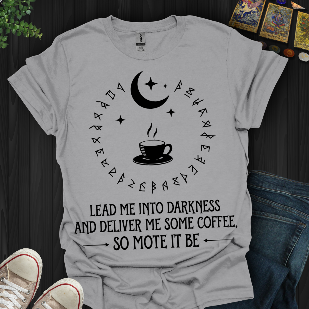 Deliver Me Coffee T-Shirt