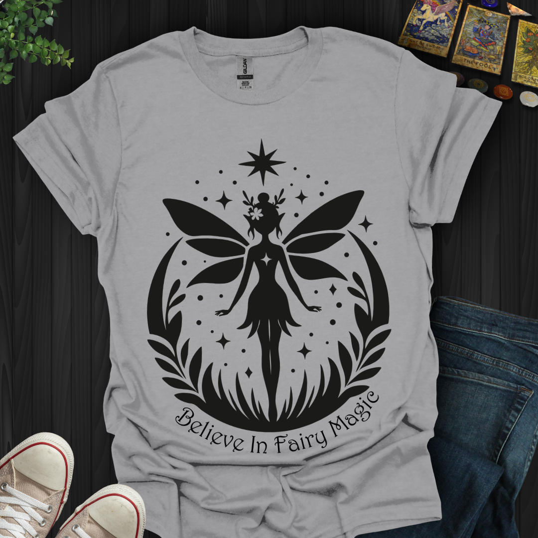 Believe In Fairy Magic T-Shirt