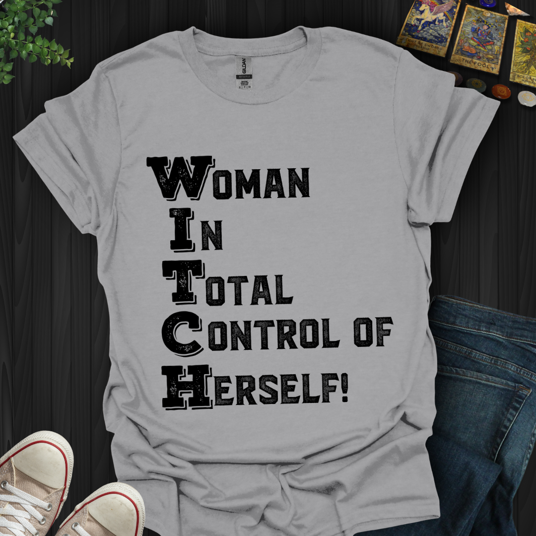 WITCH in Control T-Shirt