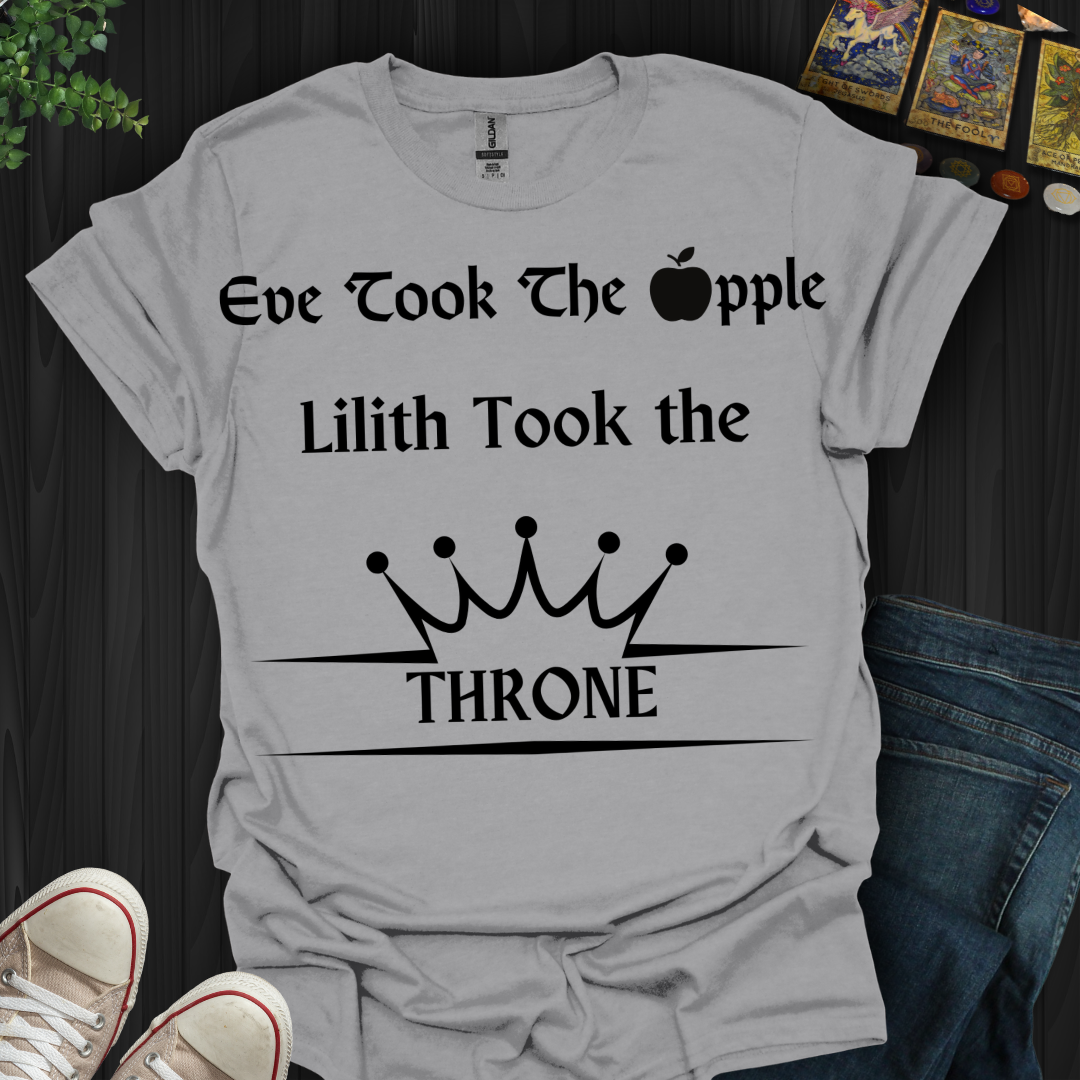 Lilith Took The Throne T-Shirt