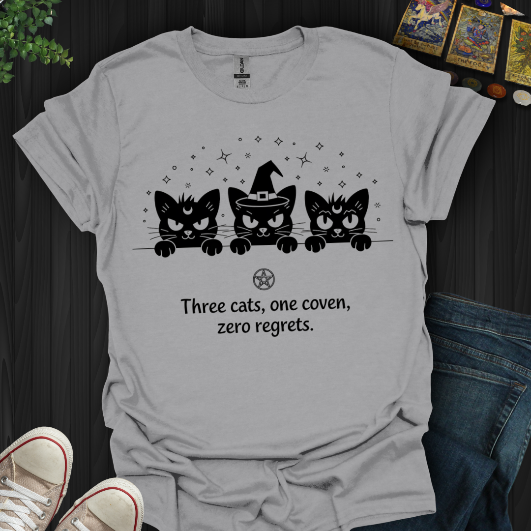Three Cats, One Coven, No Regrets T-Shirt