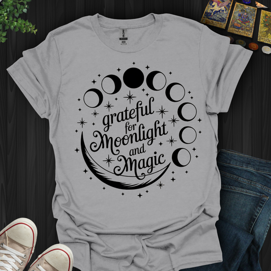 Grateful for Moonlight and Magic T-Shirt