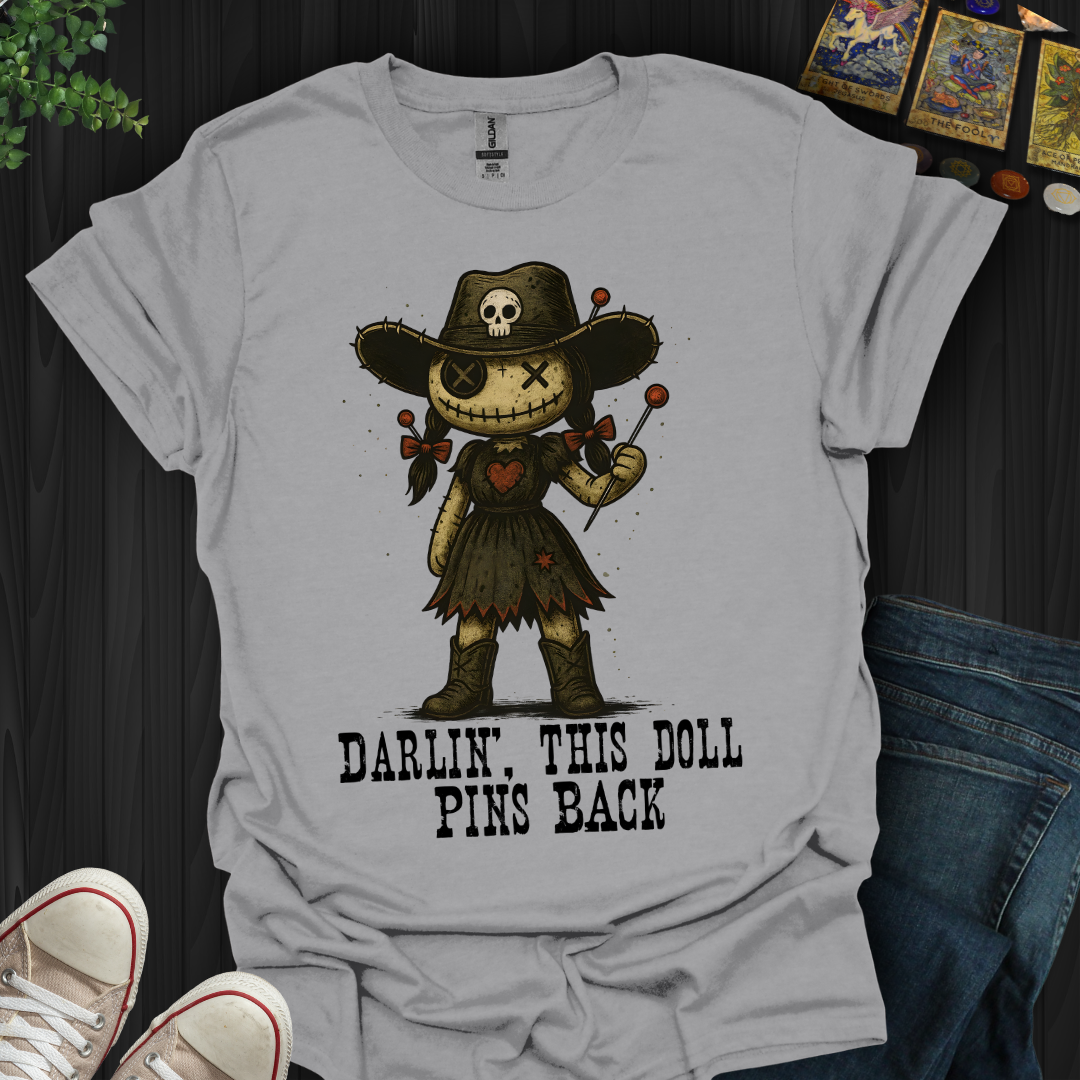 Darlin’, This Doll Pins Back T-Shirt
