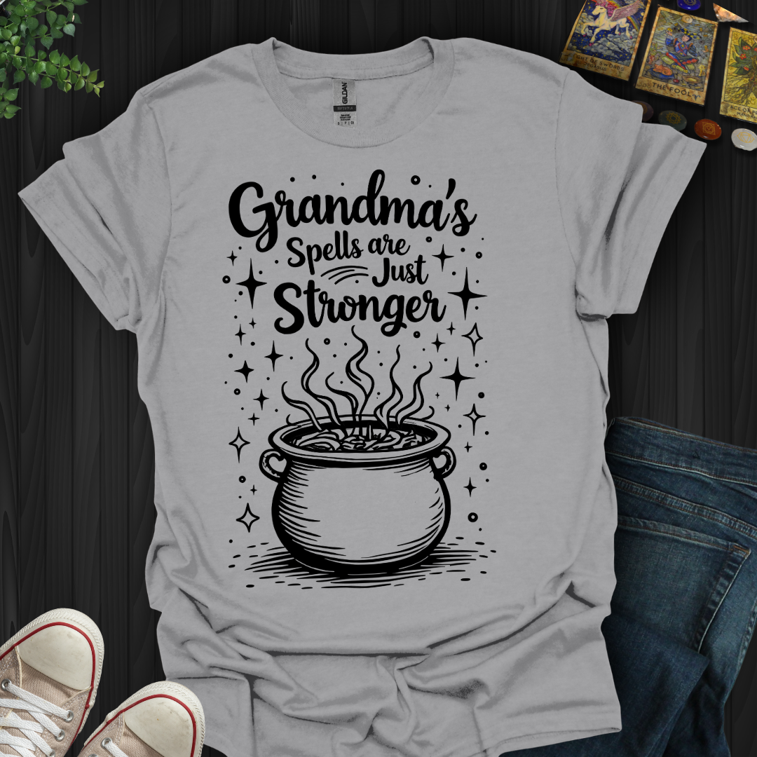 Grandma’s Magic: Stronger and Spellbinding! T-Shirt