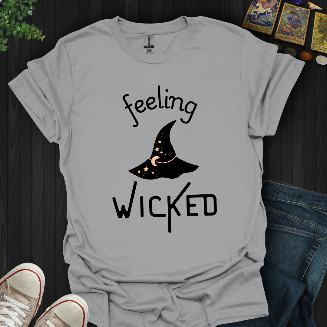 Wicked Feeling T-Shirt