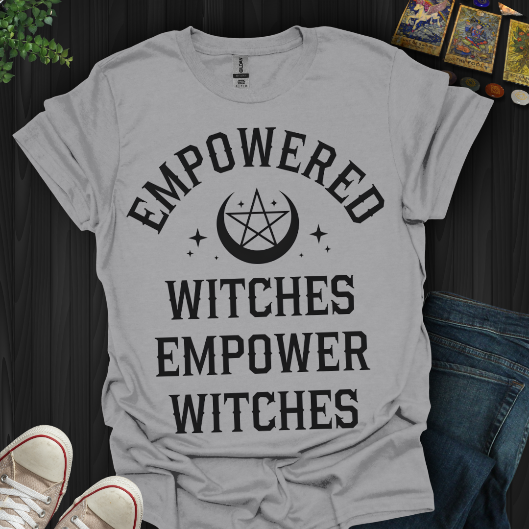 Empowered Witches Unite!  T-Shirt