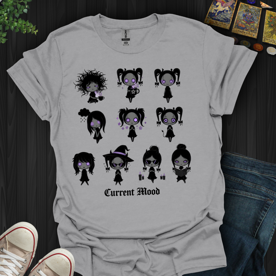 Current Mood: All of the Above T-Shirt