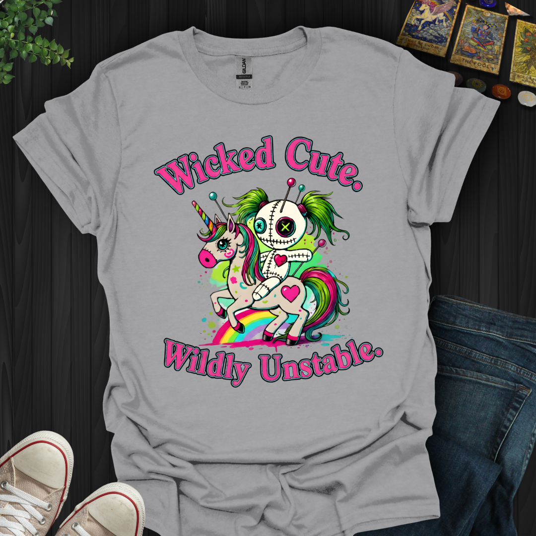 Wicked Cute. Wildly Unstable T-Shirt