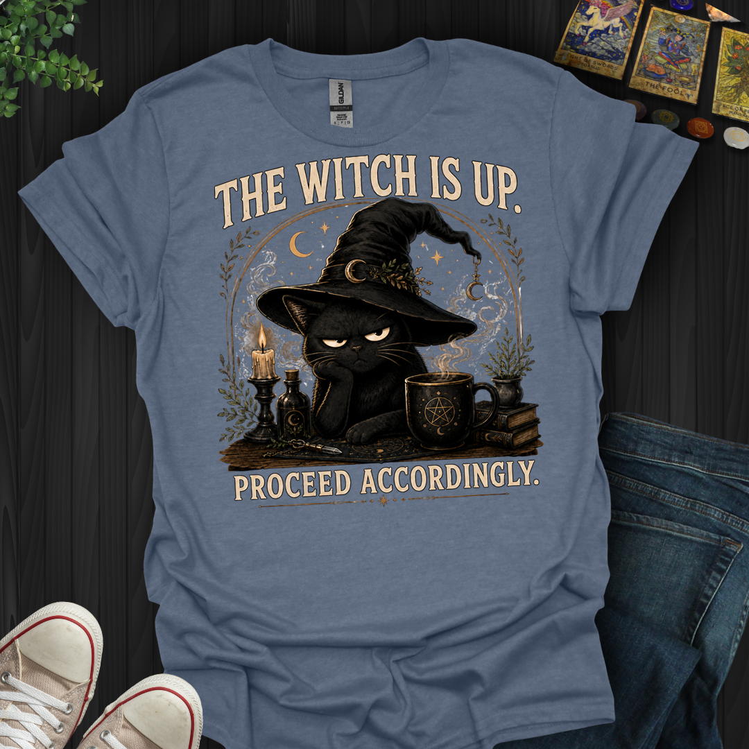 The Witch Is Up- T-Shirt