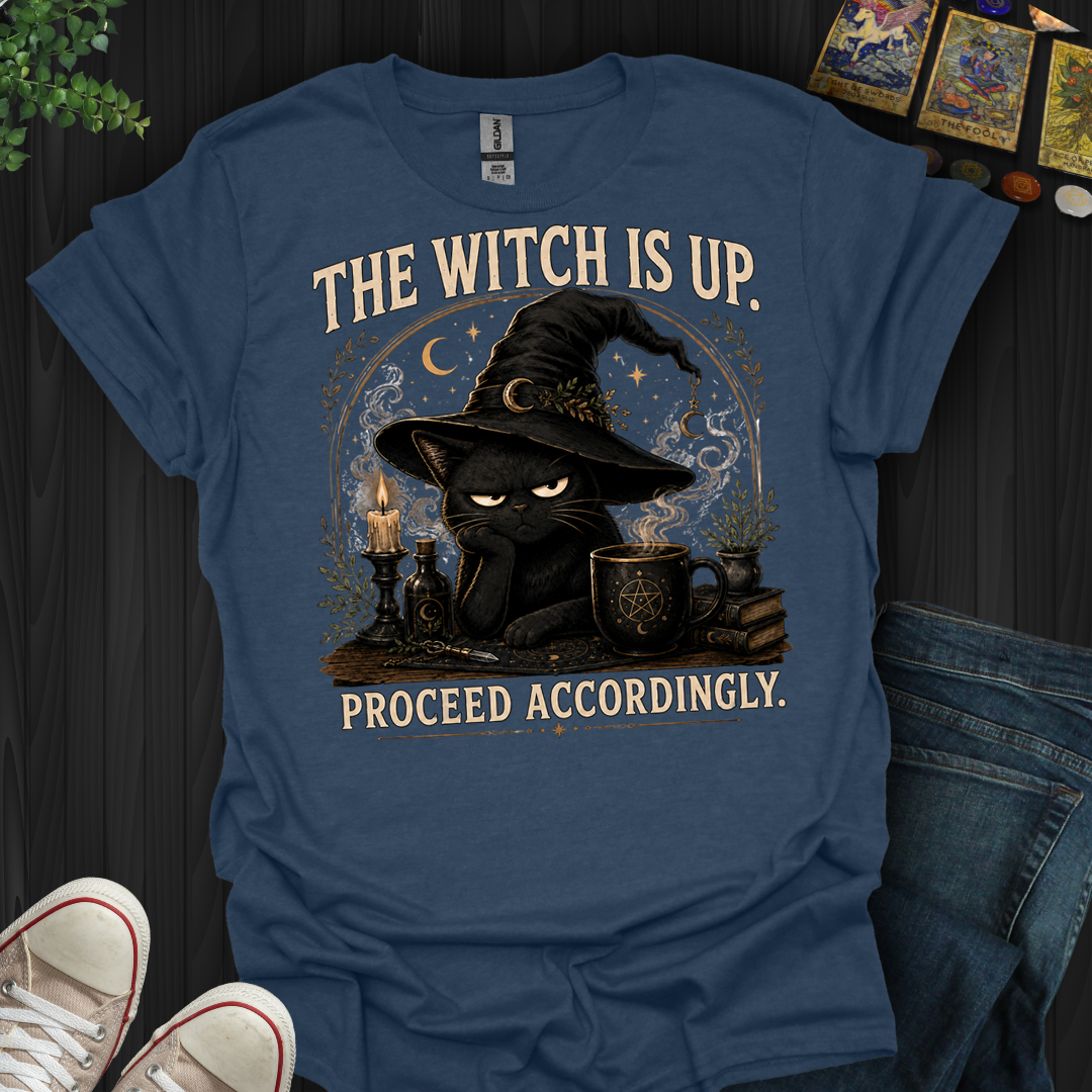 The Witch Is Up- T-Shirt