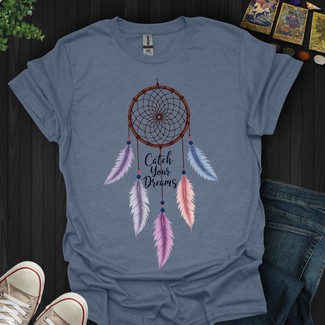 Catch Your Dreams T-Shirt