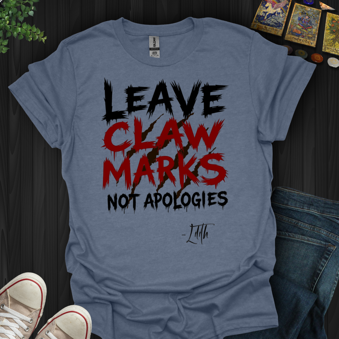 Claw Marks, Not Apologies T-Shirt