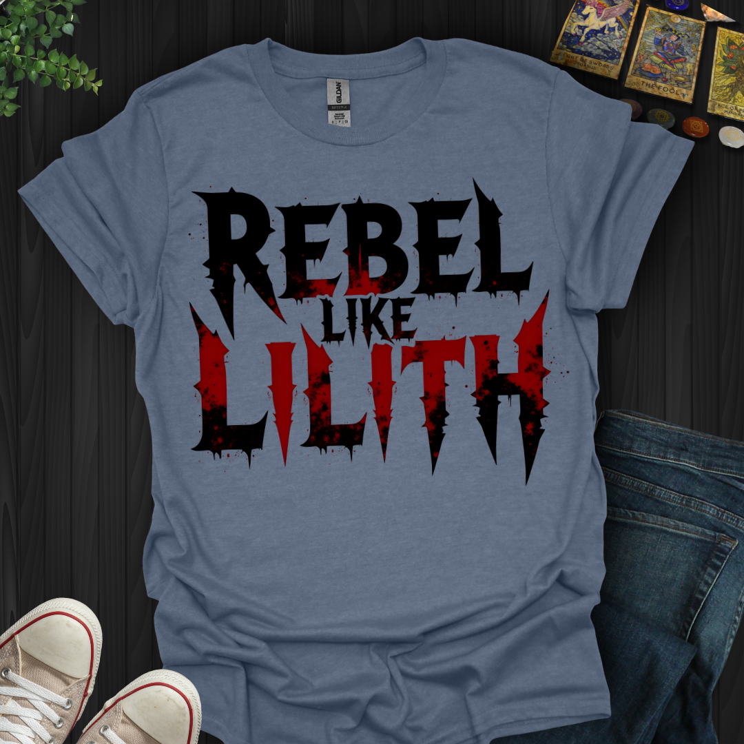 Rebel Like Lilith T-Shirt