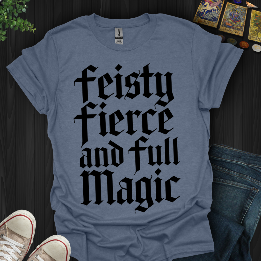 Feisty and Fierce T-Shirt