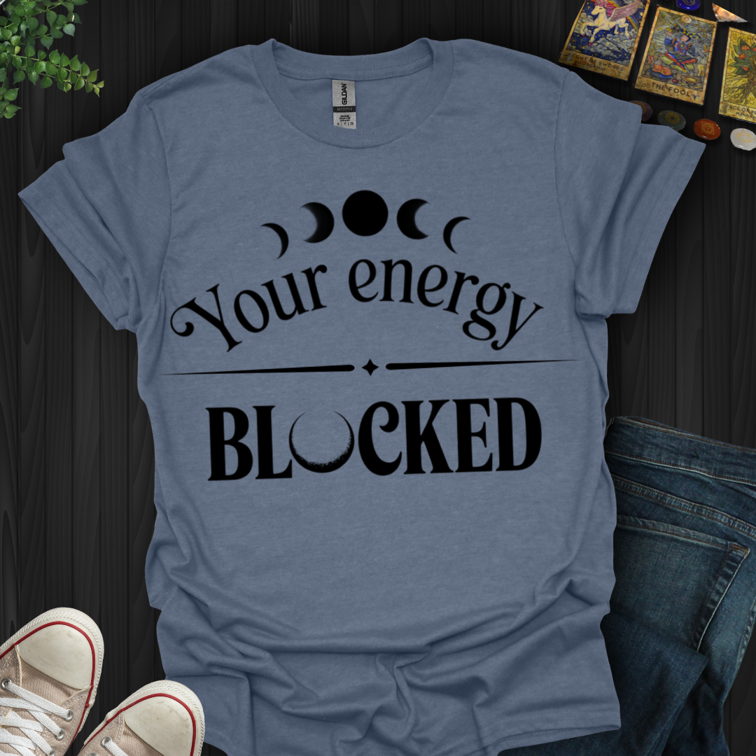 Your Energy Blocked T-Shirt