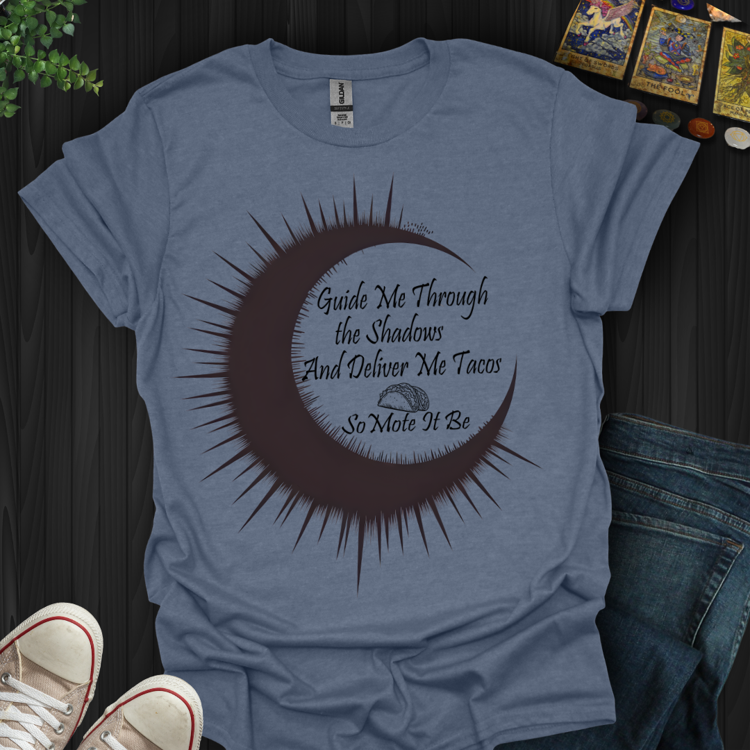 Deliver Me Tacos T-Shirt