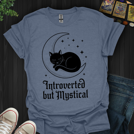 Introverted But Mystical T-Shirt