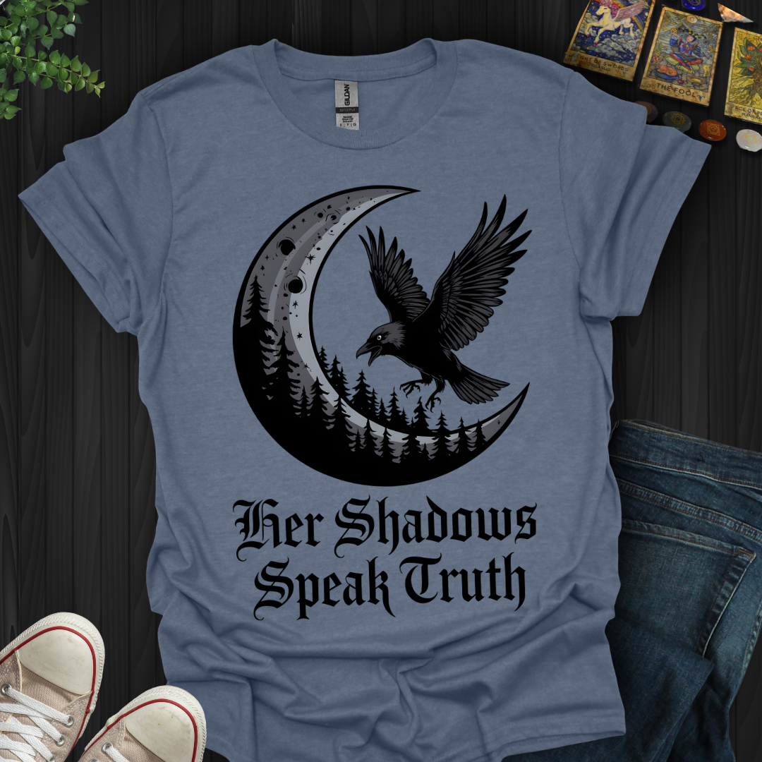 Her Shadows Speak Truth T-Shirt
