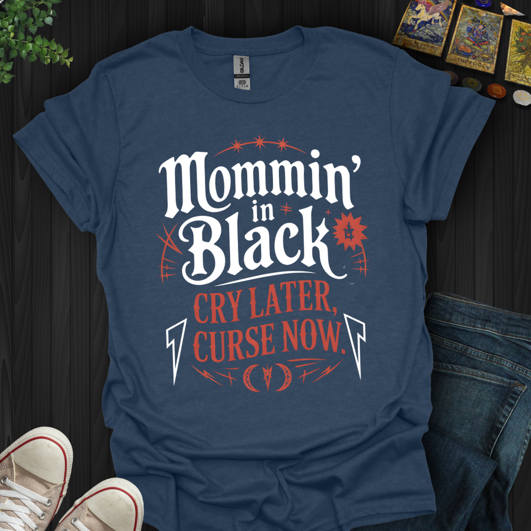 Mommin' in Black T-Shirt