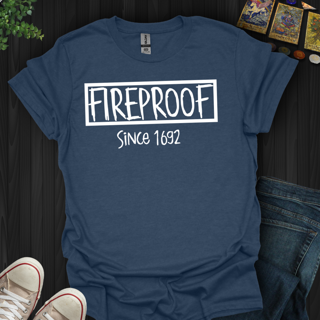 Fireproof  T-Shirt
