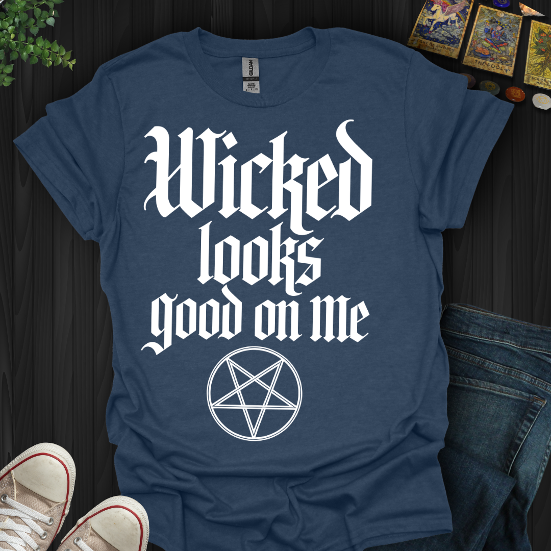 Wicked Looks Good on Me  T-Shirt