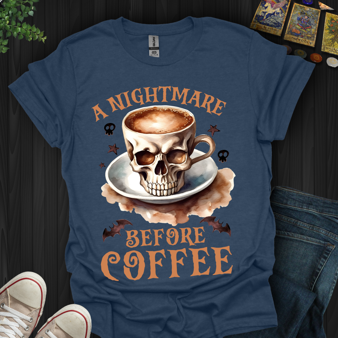 A Nightmare Before Coffee T-Shirt