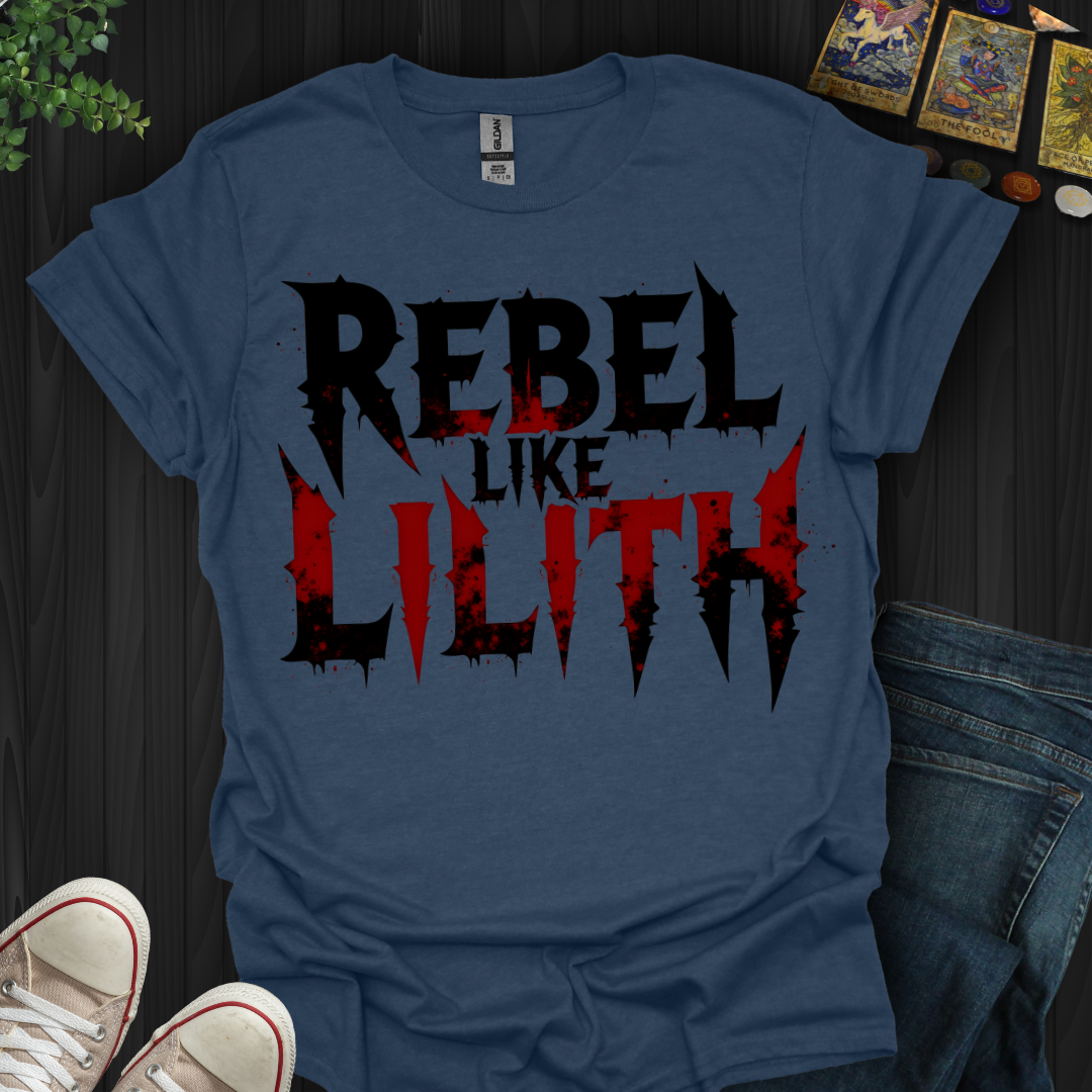 Rebel Like Lilith T-Shirt