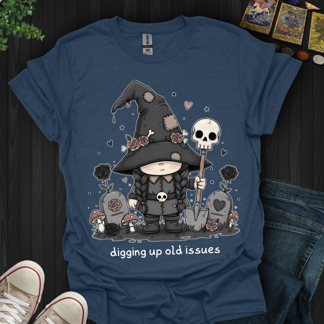 Digging Up Old Issues T-Shirt