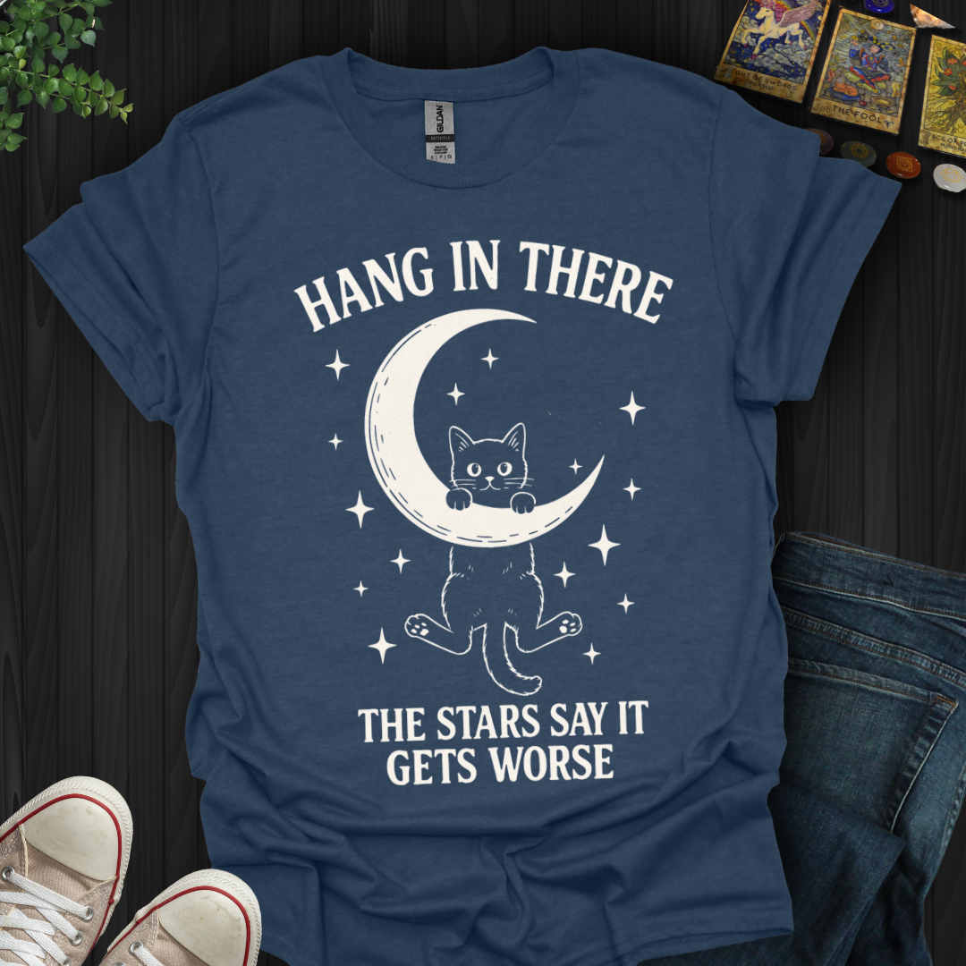 The Stars Say It Gets Worse T-Shirt