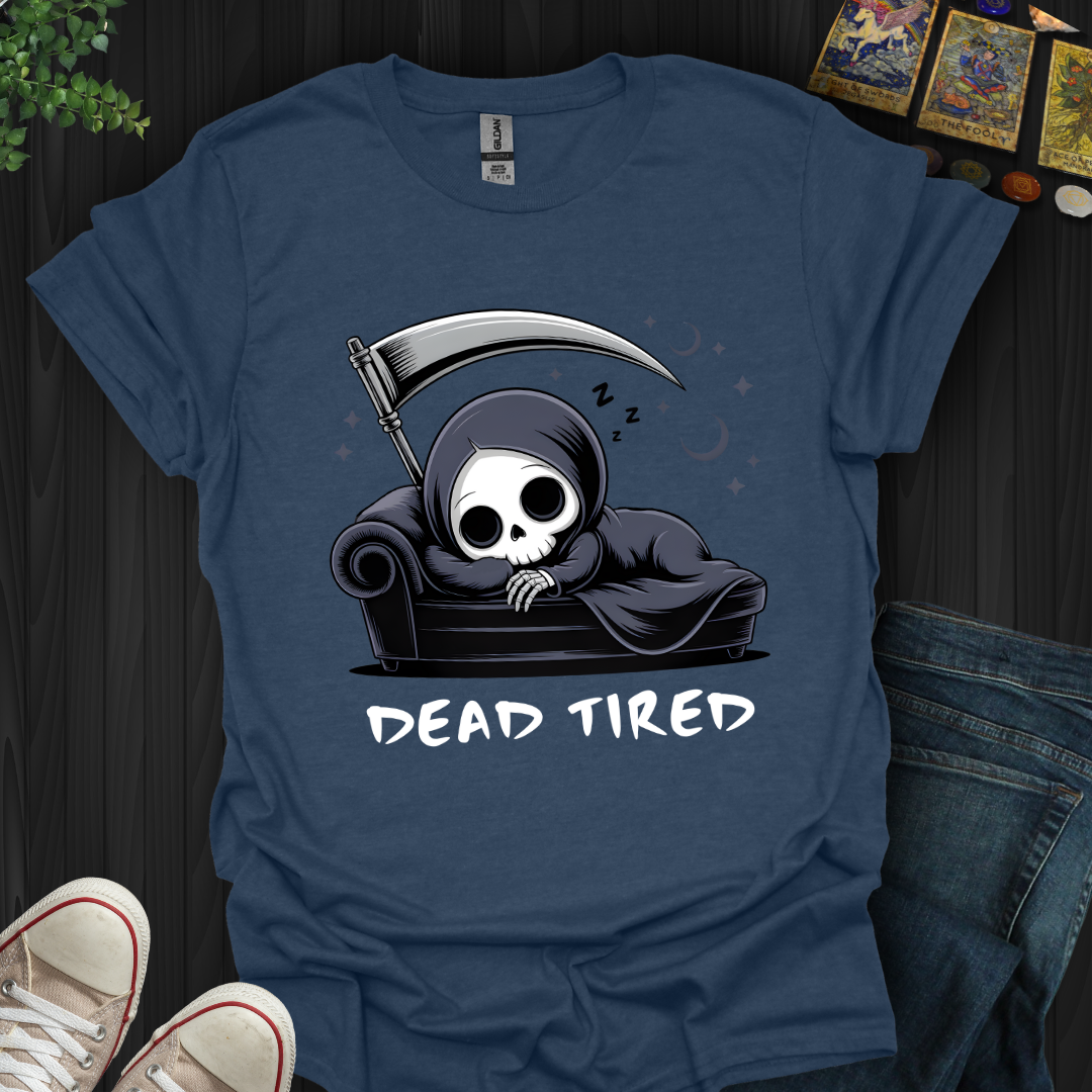 Dead Tired T-Shirt