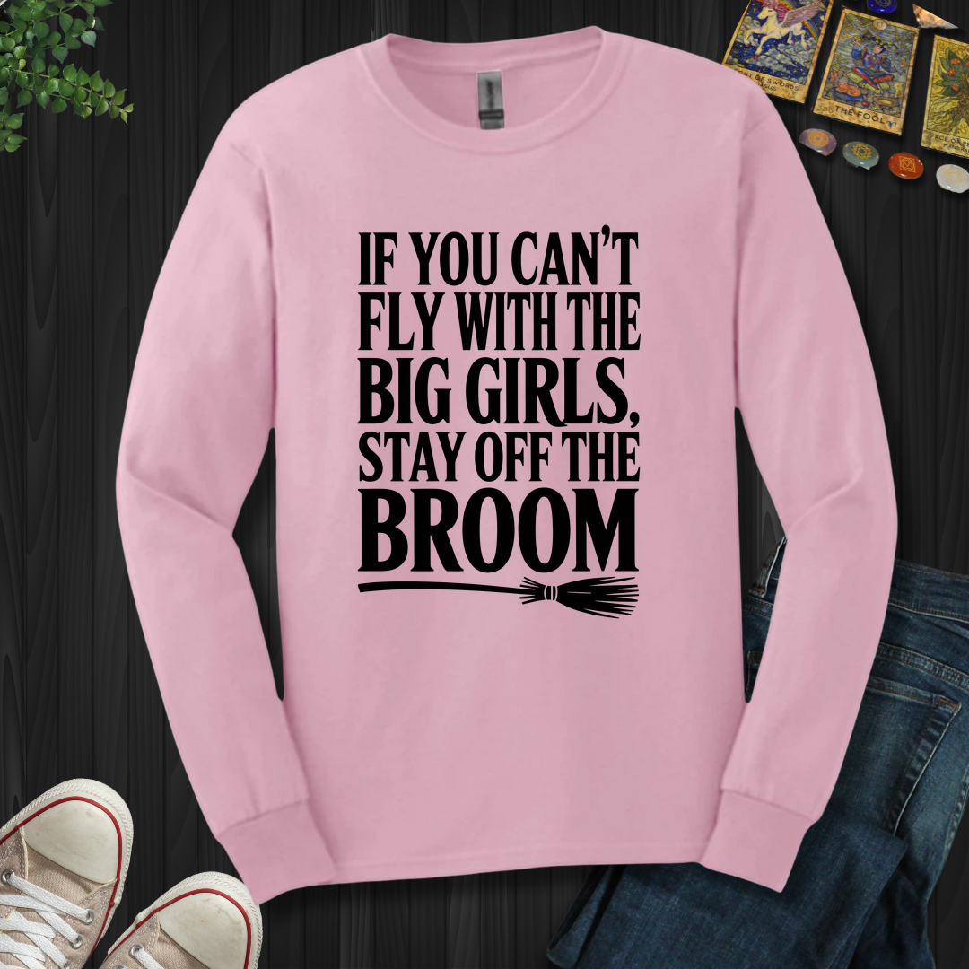 Fly With The Big Girls Long Sleeve Tee