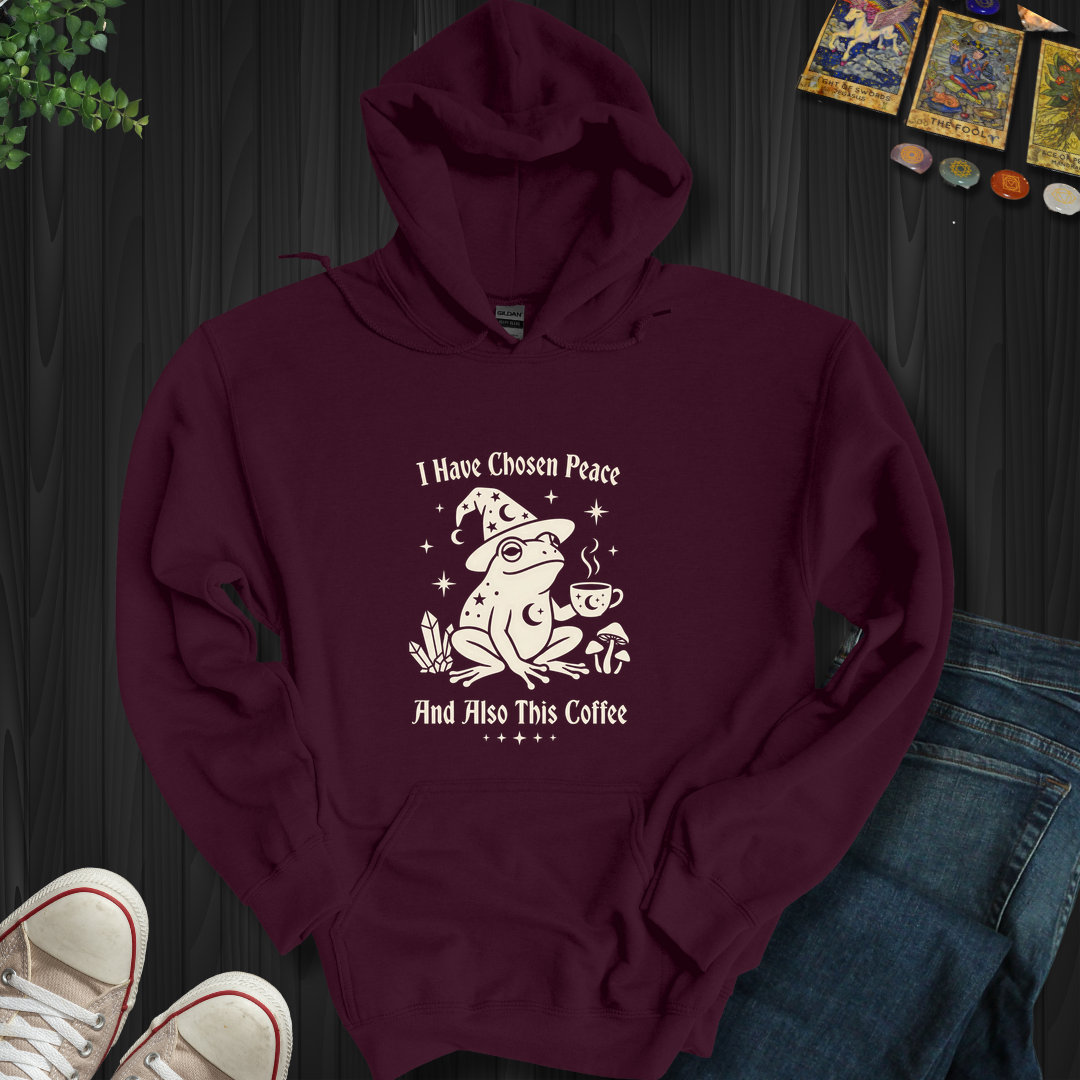 I Have Chosen Peace- Hooded Sweatshirt