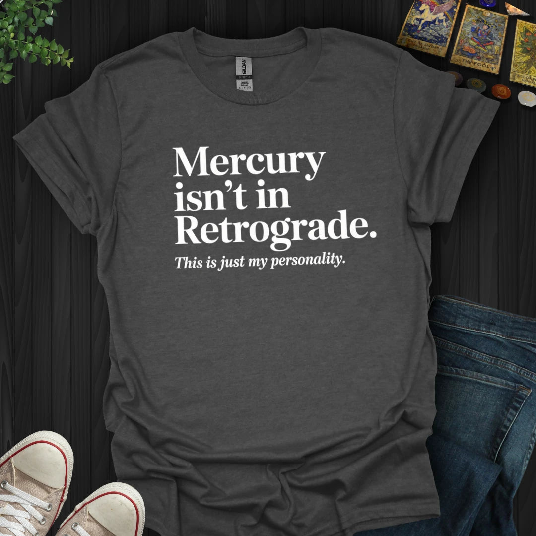 https://wescale-cdn.com/generated-mockups/79251b0a-9dea-433f-b5c7-f6b0b888908a/4c1cf5f1-61f5-48df-a12c-9d183182daeb/788b646f-465e-48b7-b1b6-1082b9019dc7_designs/mercury_isn_t_in_retrograde_white_1777979403623_alge5y.png_1777979406702.webp