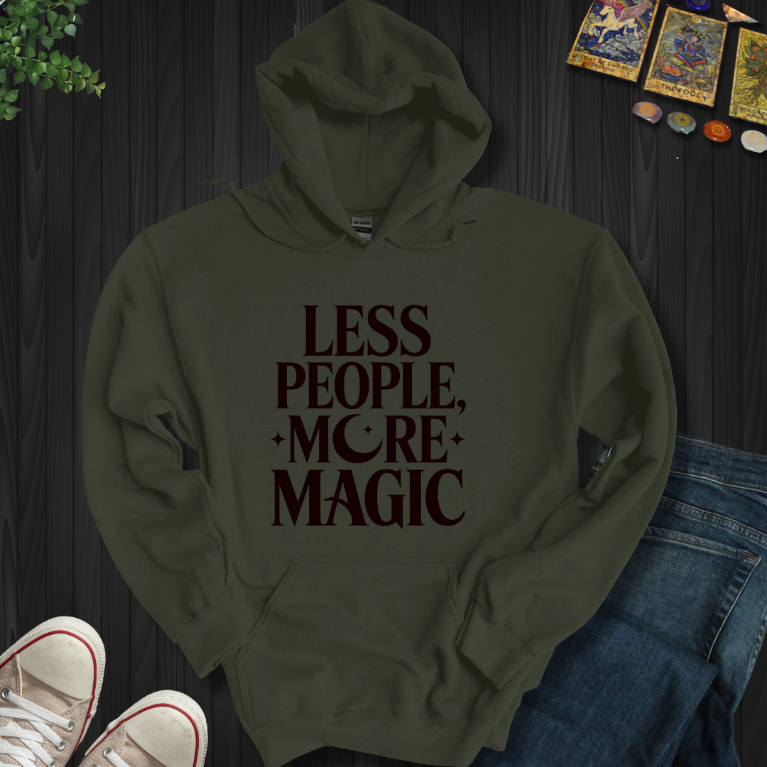 Less People, More Magic Hooded Sweatshirt