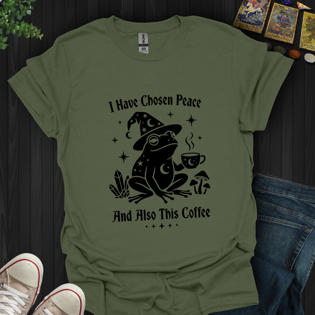 I Have Chosen Peace - T-Shirt