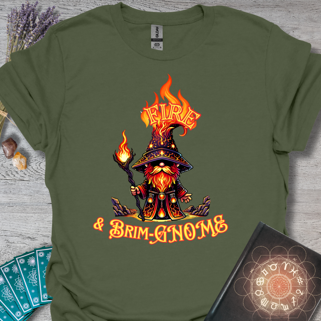 Fire and Brim-Gnome T-Shirt