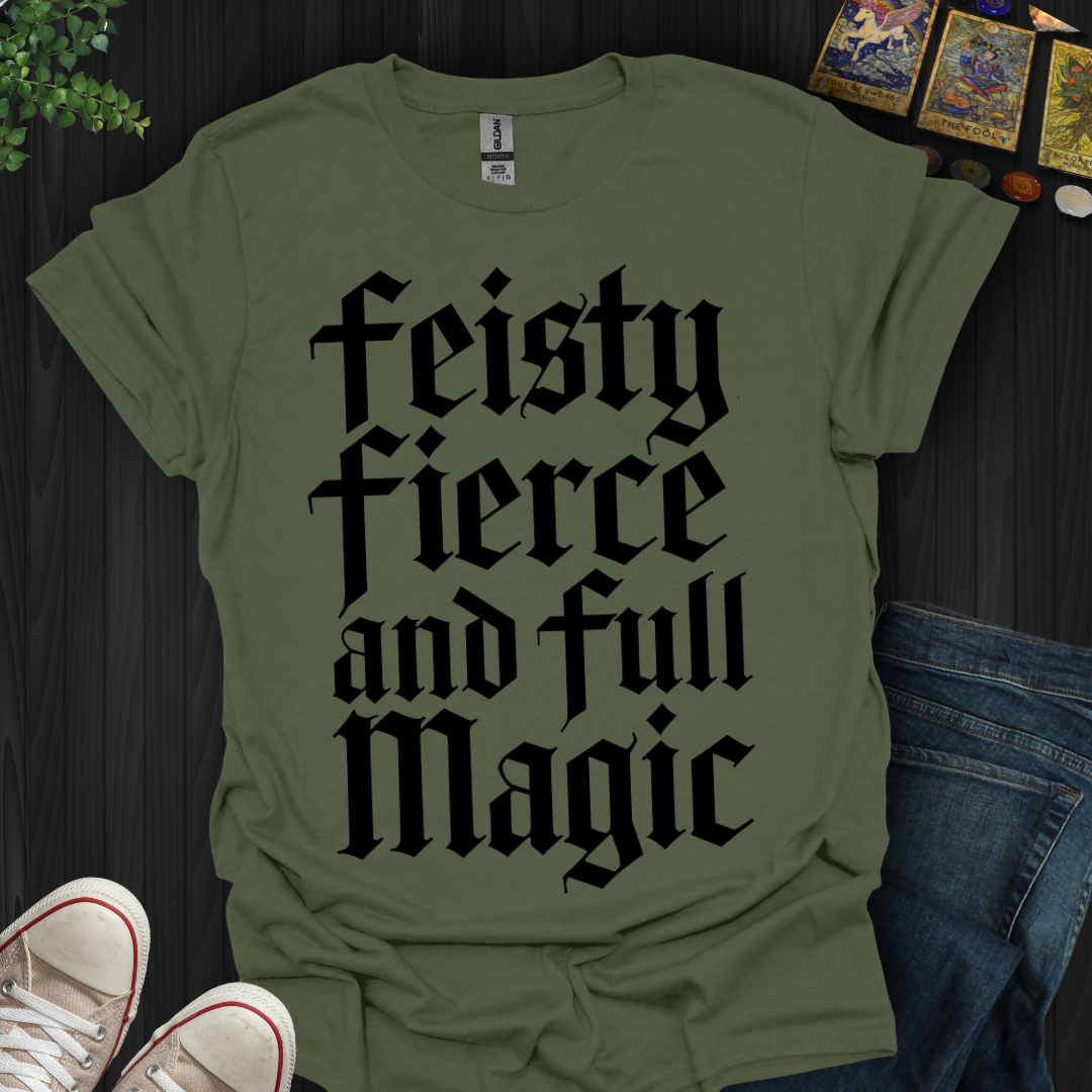 Feisty and Fierce T-Shirt
